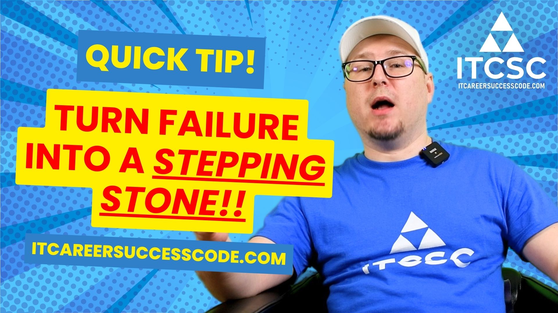 Turn Failures Into Stepping Stones on Your IT Career